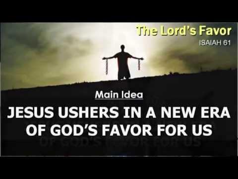 The Lord’s Favor, a sermon by Rev Joshua Lee on Isaiah 61:1-11