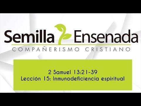 2 Samuel 13:21-39 - Inmunodeficiencia Espiritual