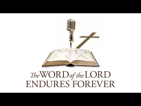 The Word of the Lord Endures Forever - John 12:34-43