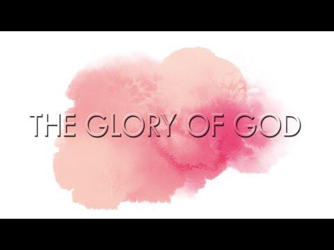 《Let Us Know Jesus》 The Glory of God (Psalm 96:1-13)