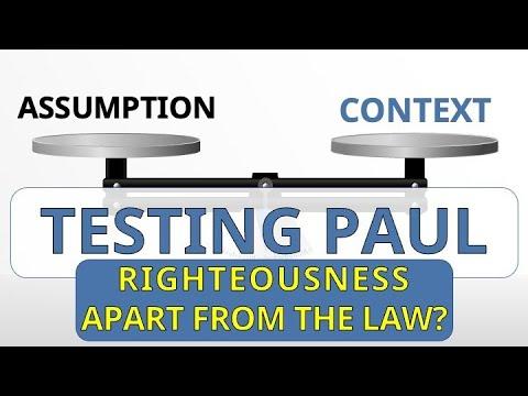 Righteousness Apart From The Law? Testing Paul - Romans 3:21