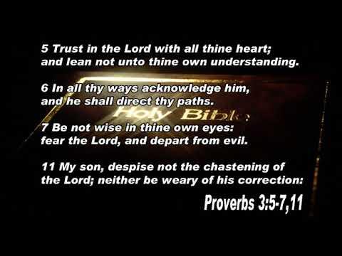 Scripture song Proverbs 3:5-7,11 Trust in the Lord with all thine heart