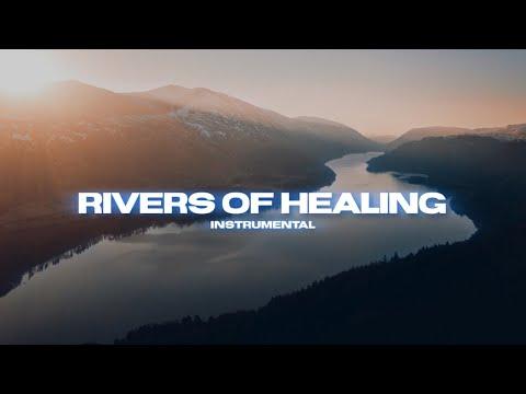 Rivers Of Healing // 1 Hour Instrumental Worship // Ezekiel 47:9