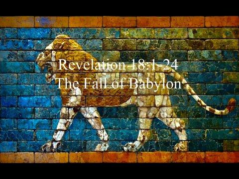 Revelation 18:1-24: The Fall of Babylon