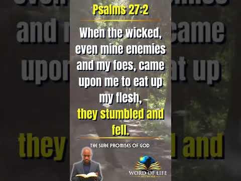 The Sure Promises Of God : Psalms 27:2 - Deliverance From Snares