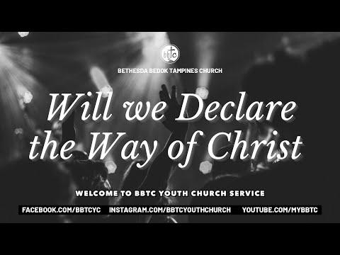 Will We Declare the Way of Christ? (Mark 16: 1-8) - BBTC Youth Church (November 26, 2022)