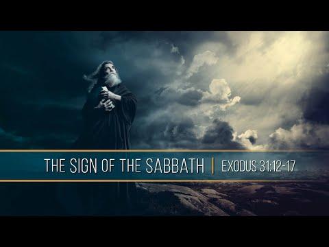 Sign of the Sabbath // Exodus 31:12-17
