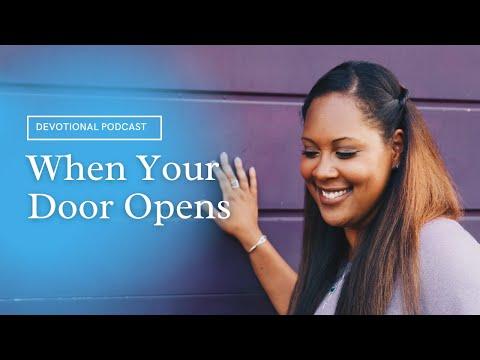 Your Daily Devotional | When Your Door Opens | Psalms 105:20