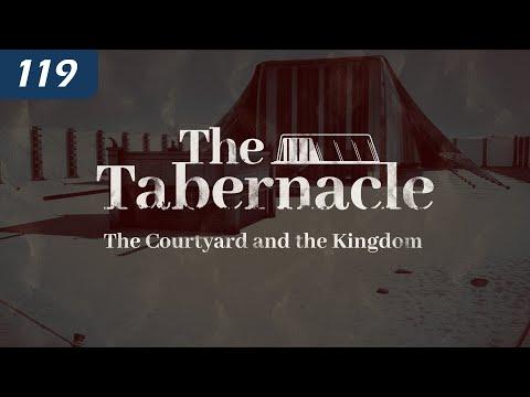 The Tabernacle: The Courtyard and the Kingdom