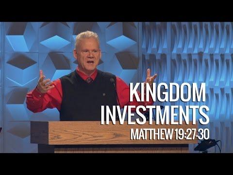 Matthew 19:27-30, Kingdom Investments