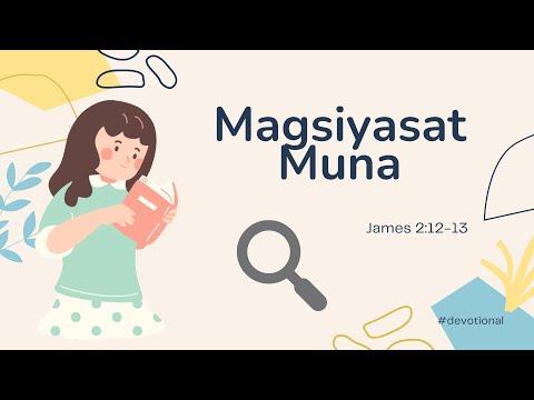 Magsiyasat Muna | James 2:12-13 | Daily Devotional
