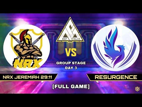 NRX JEREMIAH 29:11 vs RESURGENCE - MSP Major | Group Stage - DAY 3 | Garena Call of Duty: Mobile
