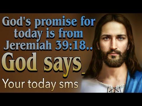 God's message for me today-God's promise for today is from Jeremiah 39:18.. | god message | god sms
