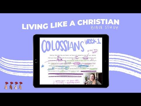 Living Like Jesus | Colossians 1:1-12 Inductive Study