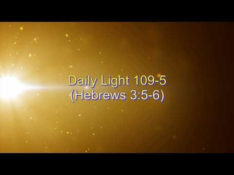 Daily Light April 18th, part 5 (Hebrews 3:5-6)