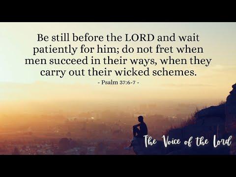 Psalms 37:7 The Voice of the Lord  August 5, 2022 by Pastor Teck Uy
