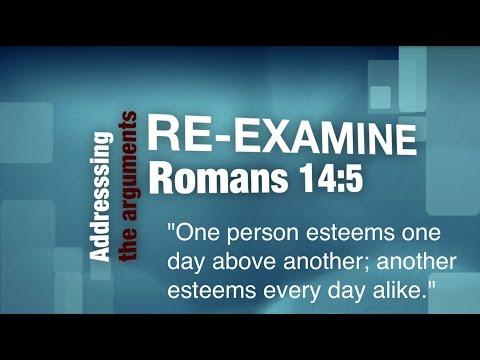Re-Examine: Romans 14:5