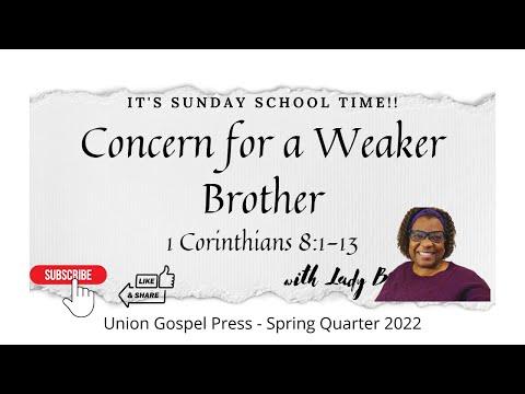 Concern for a Weaker Brother - 1 Corinthians 8:1-13 #ugp #sundayschool