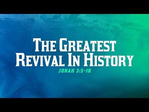 The Greatest Revival In History - Jonah 3:5-10 | Dr. Carl Broggi, Senior Pastor
