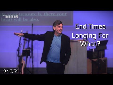 "End Times - Longing for What?" Bible Prophecy Update | Revelation 18:9-14 | 9/19/2021