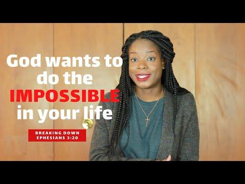 Ephesians 3:20 – 3 Key Points To Help You Believe That God Can Do The Impossible