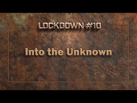Lockdown #10: Into the Unknown  |  Daniel 12:4-13