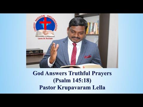God answers Truthful Prayers (Psalm 145:18)- Pastor Krupavaram Lella