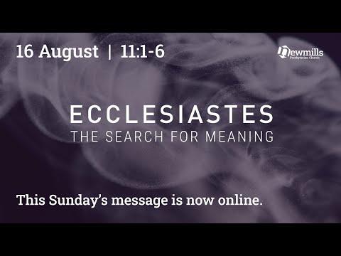 Sunday 16 August  |  Ecclesiastes 11:1-6