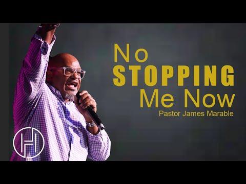 No Stopping Me Now | Pastor James Marable | 1 Samuel 30:1-8 ESV