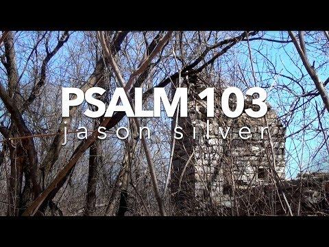 ???? Psalm 103:19-22 Song - Bless the Lord