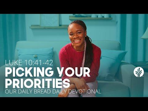 Picking Your Priorities | Luke 10:41–42 | Our Daily Bread Video Devotional