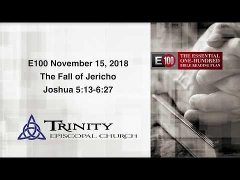 E100 | November 15, 2018 | Joshua 5:13-6:27