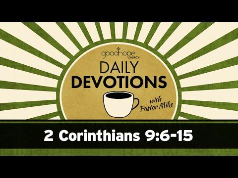2 Corinthians 9:6-15 // Daily Devotions with Pastor Mike
