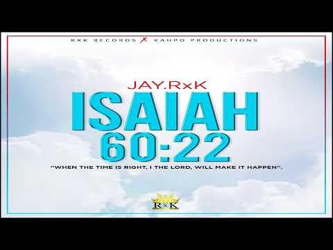 Jay RXK - Isaiah 60:22