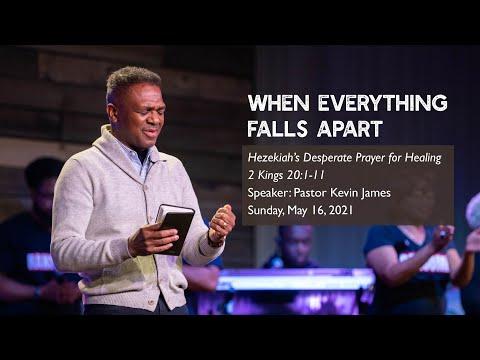 WHEN EVERYTHING FALLS APART | Hezekiah's Desperate Prayer for Healing | 2 Kings 20:1-11