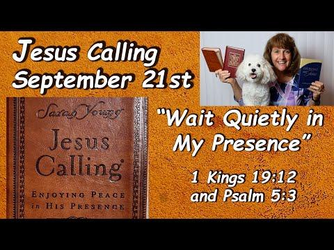 “Every Day with Jesus”  for 9-21 “Wait Quietly in my Presence” Read by Nancy Stallard  1 Kings 19:12