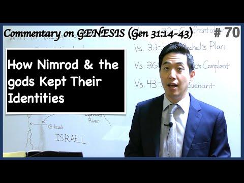 How Nimrod & the gods Kept Their Identities (Genesis 31:14-43) | Dr. Gene Kim