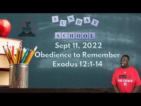 Sunday School Lesson "OBEDIENCE TO REMEMBER" Exodus 12:1-14