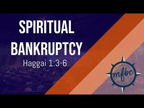 Sermon Title: Spiritual Bankruptcy - Haggai 1: 3-6