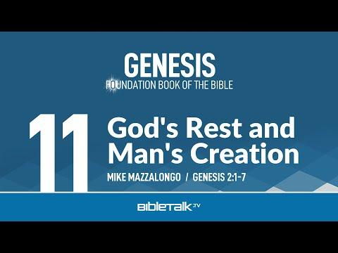 God's Rest and Man's Creation (Genesis 2:1-7) | Mike Mazzalongo | BibleTalk.tv