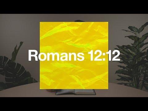 Daily Devotions | Romans 12:12