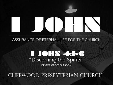 1 John 4:1-6 » Discerning the Spirits