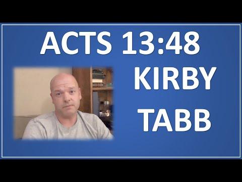 Acts 13:48 With Kirby Tabb