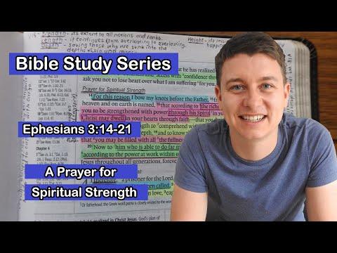 Short Bible Study Lesson | Ephesians 3:14-21 | A Prayer for Spiritual Strength