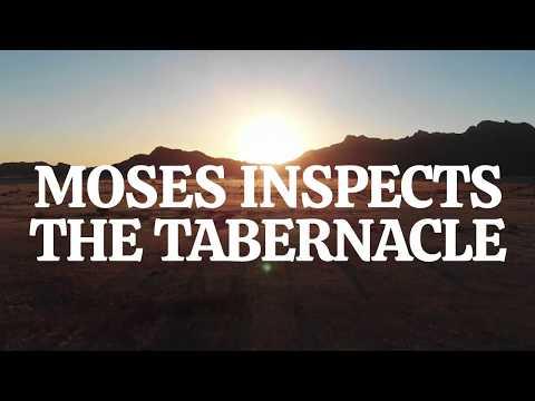 Exodus 39:32 - 43: Moses Inspects the Tabernacle | Bible Stories