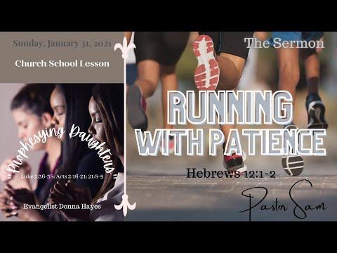 Running with Patience - Hebrews 12:1-2; Philippians 1:5-7
