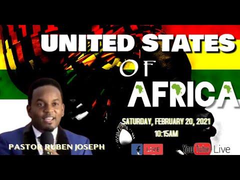 02-20-2021 | Pastor Ruben Joseph | Sermon: The United States Of Africa | Galatians 5:13-15 NIV