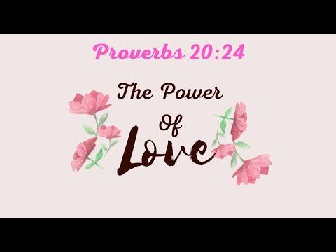 The Power of Love Proverbs 20:28