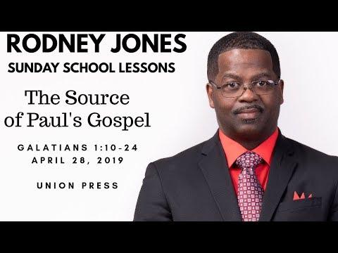 The Source of Paul's Gospel, Galatians 1:10-24, April 28, 2019, Sunday School (Union Press)