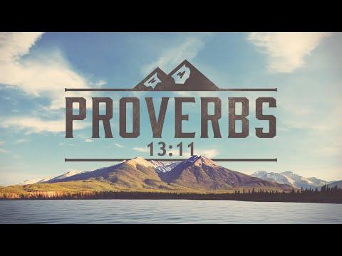 Don't Get Rich Quick - Proverbs 13:11